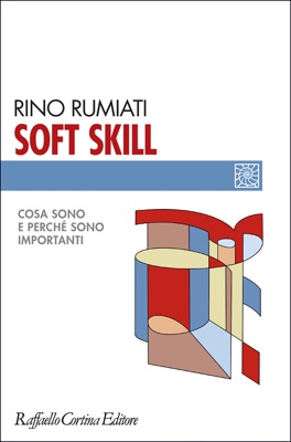 Copertina SOFT SKILL - Cosa sono e perch&eacute; sono importanti